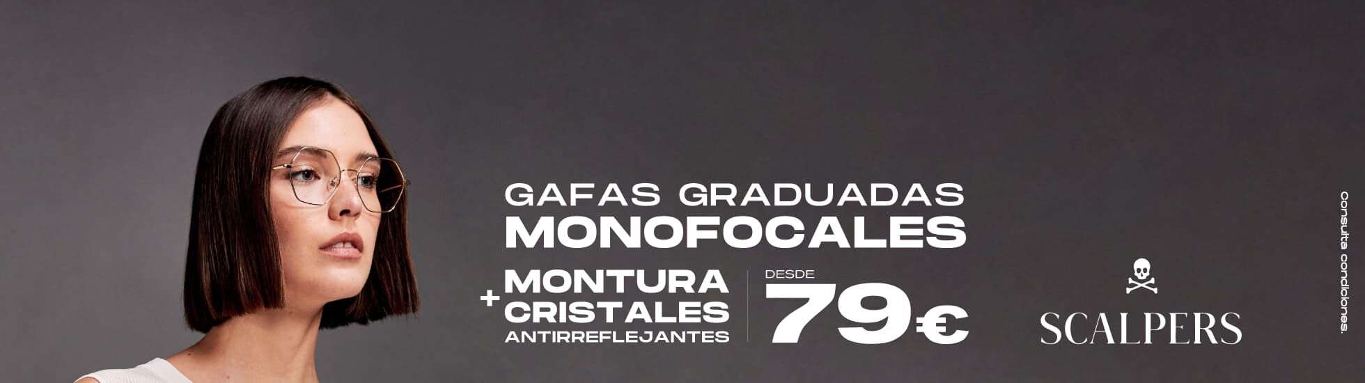 Gafas graduadas monofocales más montura cristales antireflejantes desde 79 euros