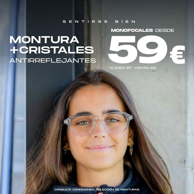 Montura más cristales antireflejantes y monofocales desde 59 euros